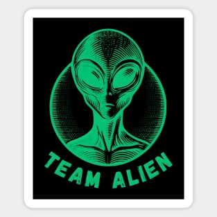 Team Alien - Extraterrestrial Enthusiast Magnet